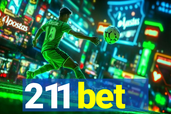 211 bet